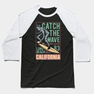 Catch the wave Baseball T-Shirt